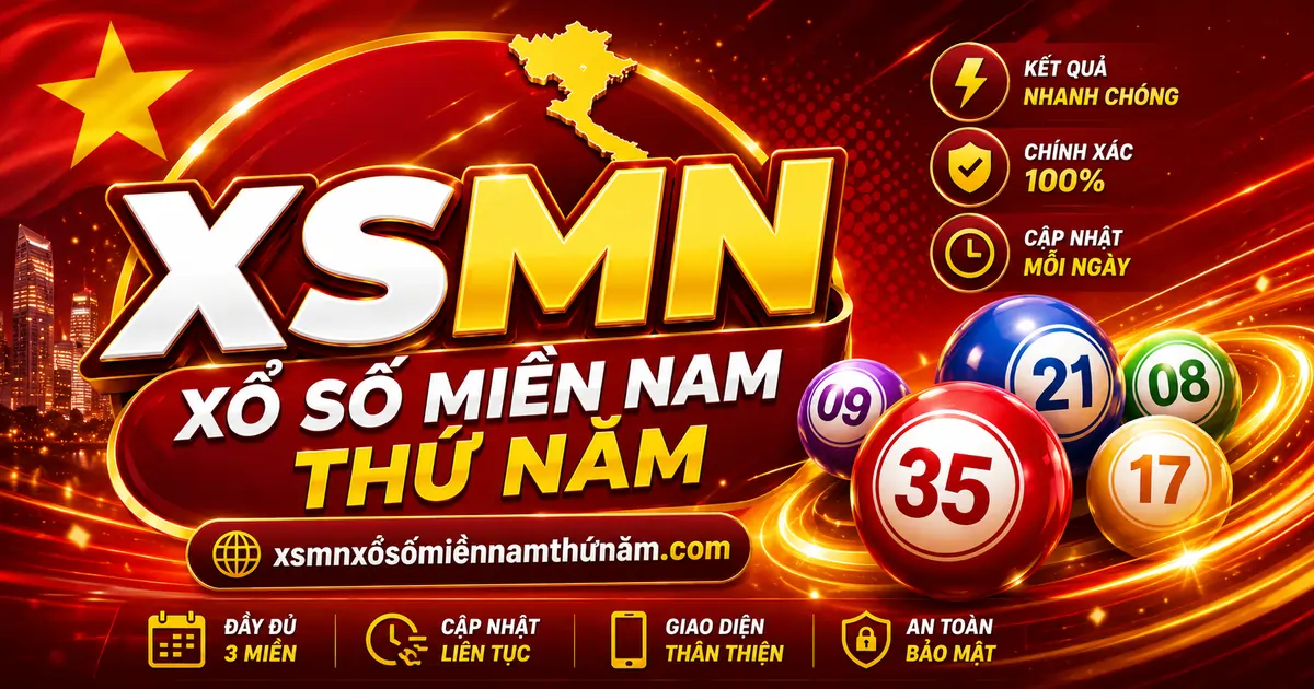 XSMN xổ số miền Nam thứ Năm - kết quả nhanh cho Tây Ninh, An Giang và Bình Thuận